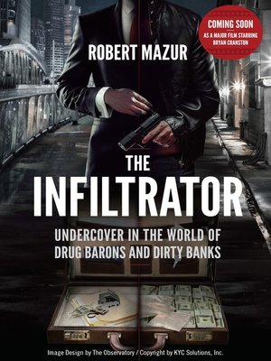 The Infiltrator: My Secret Life Inside the Dirty Banks Behind Pablo ...